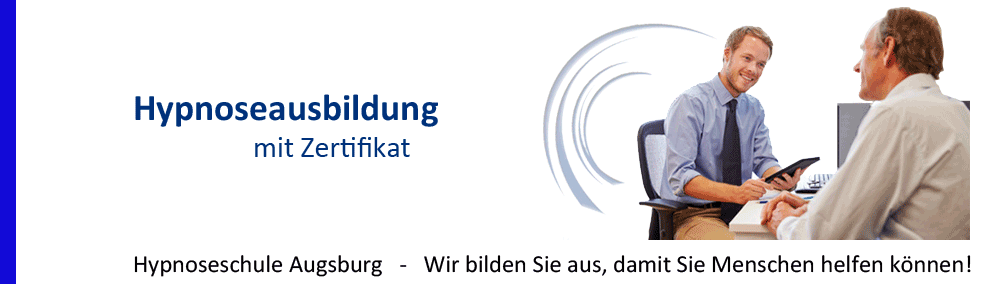 Hypnoseschule Augsburg - Bayern Hypnoseausbildung Augsburg